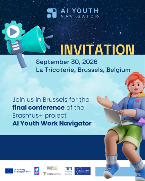 Einladung: 30. September 2026 in Brüssel Text: Join us in Brussels for the final conference of the Erasmus+ project AI Youth Work Navigator Man sieht ein Megafon und eine Frau, die einen Laptop in Händen hält. Die Abbildungen sehen so aus, als seien sie aus Knete geformt. Im Hintergrund sind dezente Wolken bzw. oben ein Sternenhimmel.