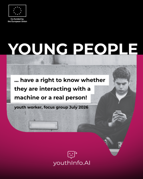 Im Hintergrund sitzt ein junger Mensch mit einem Smartphone. Der Text dazu: Young people have a right to know whether they are interacting with a maschine or a real person. Zitat eines/r Jugendarbeiter:in vom Juli 2026
